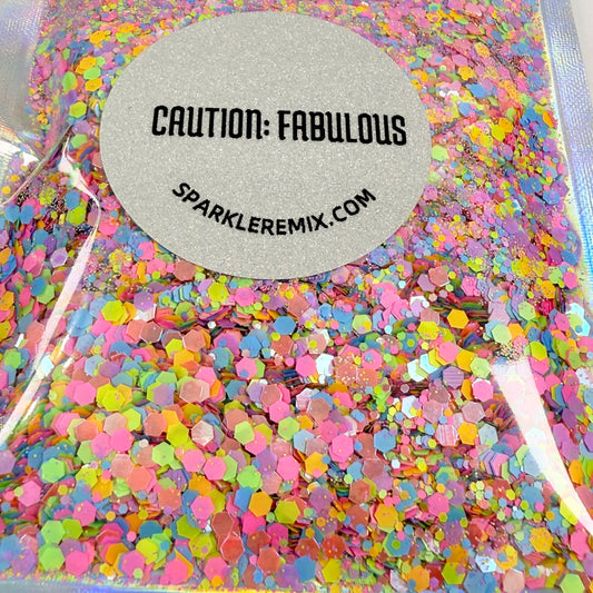 Caution: Fabulous* GLOW