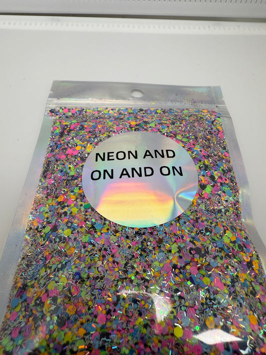 Neon & On & On* GLOW